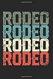  Rodeo Bullriding Bull Riding Cowboy Cowgirl Barrel Racing Gift for Birthdays and Christmas: 6x9 Notebook Journal 120 Pages Dot Grid