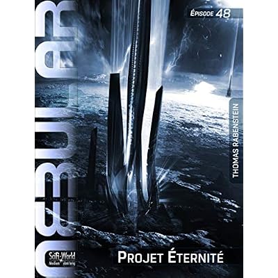 NEBULAR 48: Projet &Eacute;ternit&eacute;