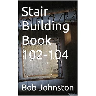 Stair Building Book 102-104