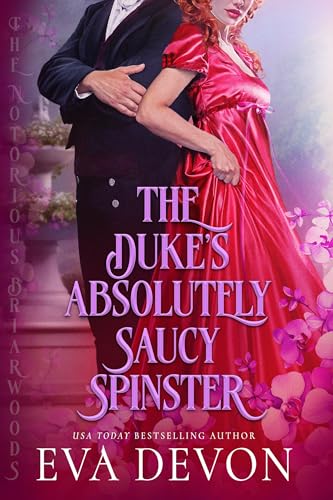 The Duke's Absolutely Saucy Spinster