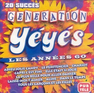 Generation Yeye/Annees 60 [Audio CD]