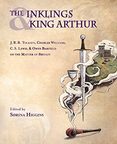 The Inklings and King Arthur: J. R. R. Tolkien, Charles Williams, C. S. Lewis, and Owen Barfield on Livre PDF Gratuit