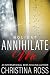 Annihilate Me: Holiday Edition (Annihilate Me, Vol. 5) (The Annihilate Me Series)