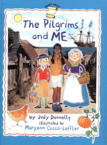 Pilgrims and Me, The (GB) (Smart About History)