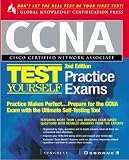 Ccna Certification Network Associate Test Yourself Practice Exams (Certification Press)