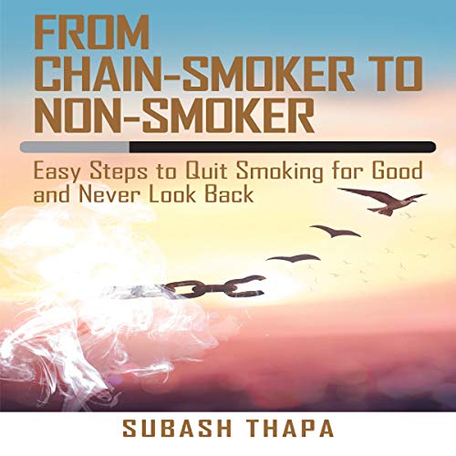 From Chain-Smoker to Non-Smoker by Subash Thapa episode artwork