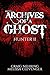 Archives of A Ghost Hunter II