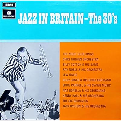 Jazz in Britain - The 30's