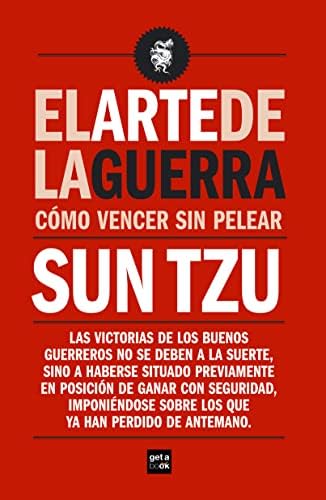 El arte de la guerra: Cómo vencer sin pelear