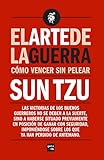  El arte de la guerra: Cómo vencer sin pelear