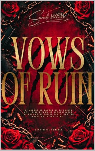 Vows of Ruin: The Reaper of Rome: A Dark Arranged Marriage Mafia Romance (TWISTED MINDS II Book 1)