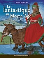Le fantastique au Moyen-Age 2737356776 Book Cover
