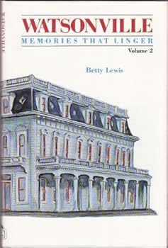 Hardcover Watsonville: Memories That Linger, Volume 2 Book