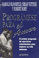 Prográmese Para El Amor: El Primer Programa De Ejercicios Emocionales Para Mejorar Su Vida Amorosa 9700507548 Book Cover
