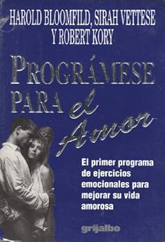 Hardcover Prográmese Para El Amor: El Primer Programa De Ejercicios Emocionales Para Mejorar Su Vida Amorosa [Spanish] Book