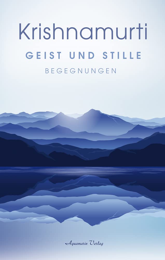Geist und Stille: Begegnungen