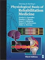 Downey and Darling's Physiological Basis of Rehabilitation Medicine 0750671793 Book Cover