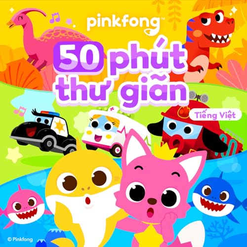 Pinkfong 50 phút thư giãn