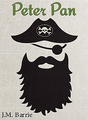 Peter Pan (Illustrated) (English Edition)