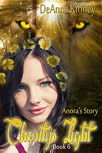 Charity's Light (Charity Series Book 6): Anora's Story
