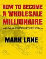 How To Become A Wholesale Millionaire 1493675486 Book Cover