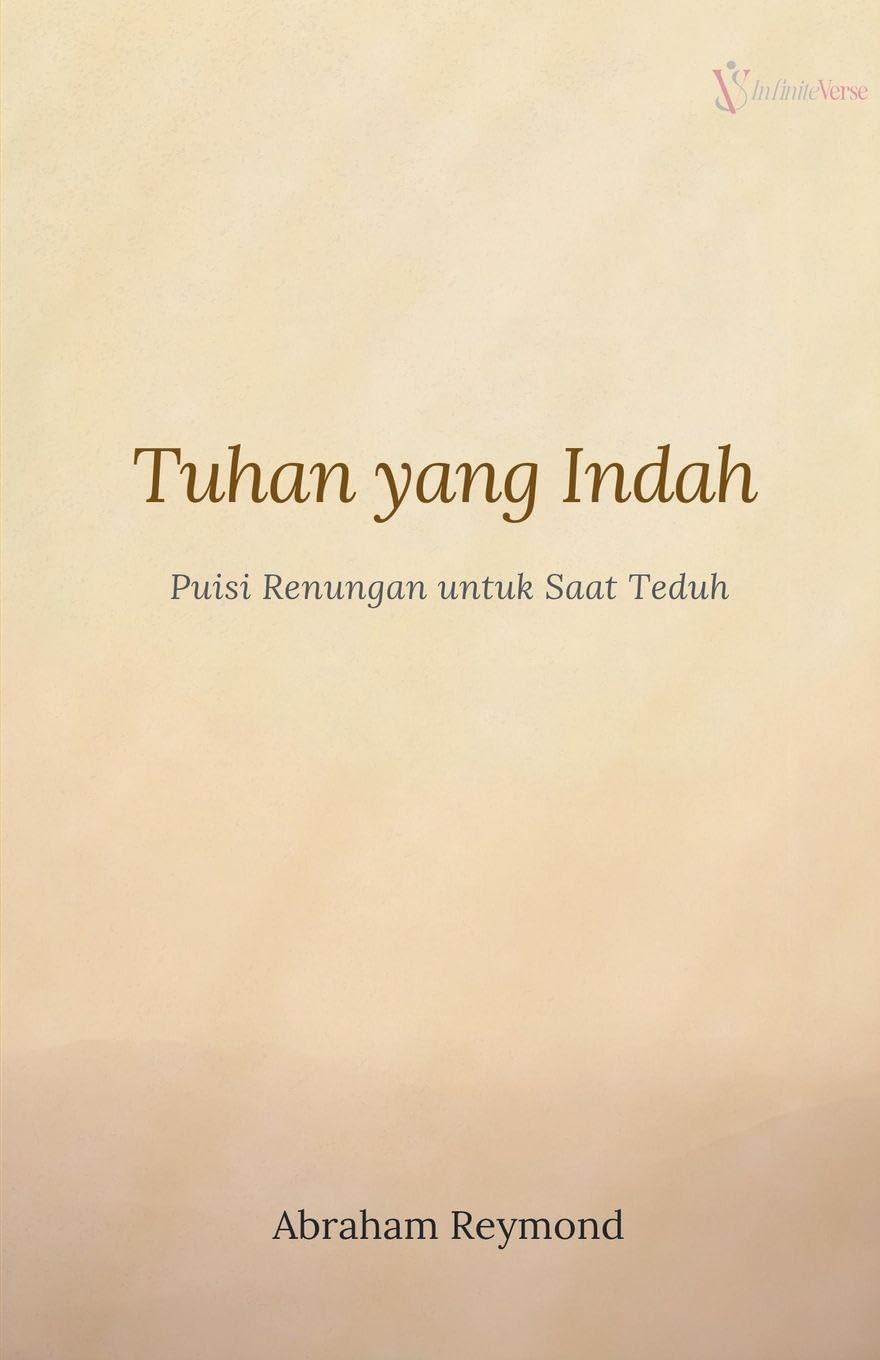 Tuhan yang Indah: Puisi Renungan: 2 (Worship Poetry Devotional)