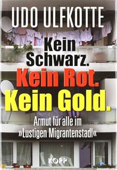 Hardcover Kein Schwarz. Kein Rot. Kein Gold [German] Book
