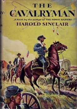 Hardcover The Cavalryman by Harold Sinclair (1958-06-01) Book