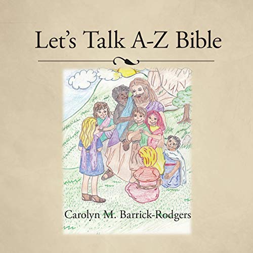 Let's Talk A-Z Bible 1490732039 Book Cover