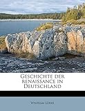  Geschichte Der Renaissance in Deutschland