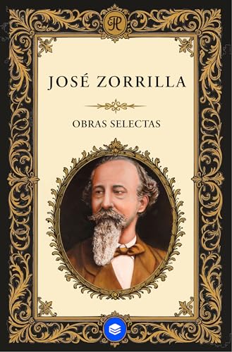 Obras Selectas de José Zorrilla