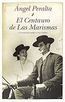El Centauro de Las Marismas 841704485X Book Cover