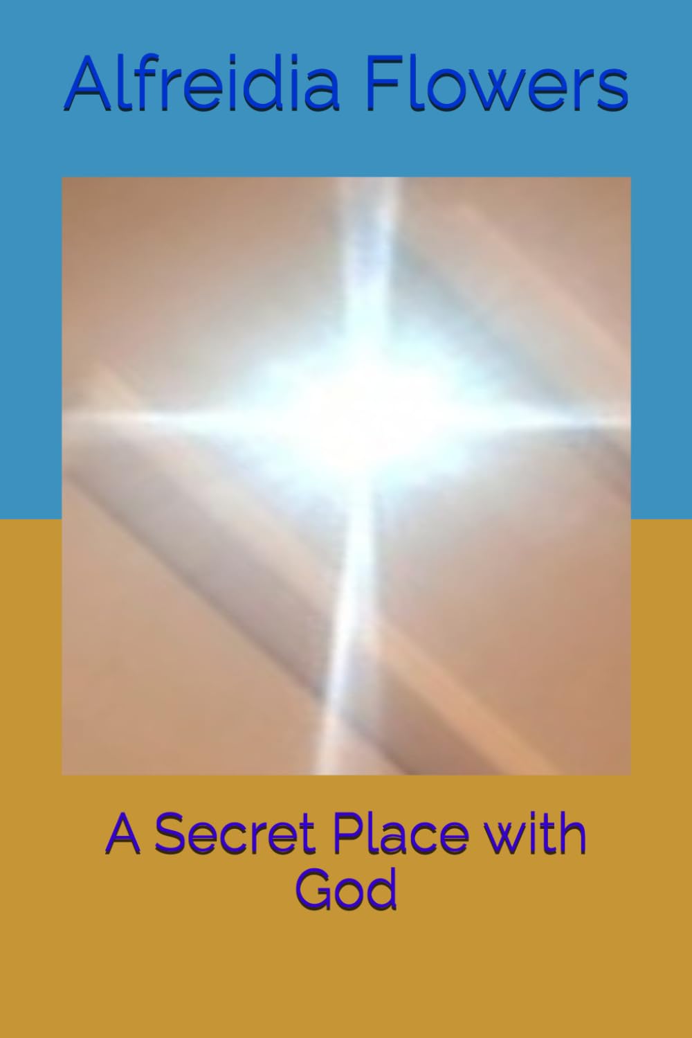 A Secret Place with God