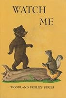 Watch Me B0007DVEU0 Book Cover