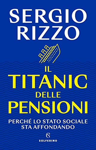 Il Titanic delle pension