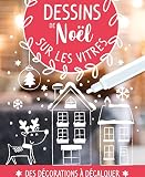 Dessins de Noël sur les vitres : Avec 1 feutre craie