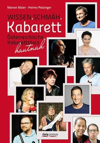 Preisvergleich Produktbild Wissen. Schmäh. Kabarett: Österreichische Kabarettstars hautnah