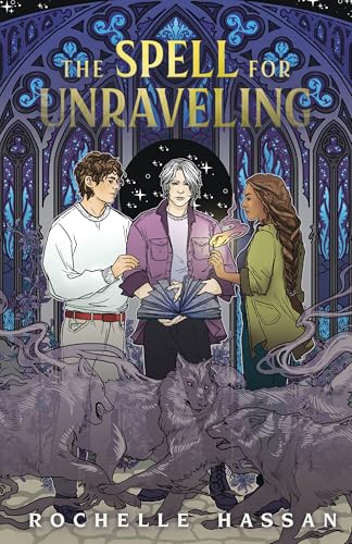 The Spell for Unraveling (The Buried and the Bound Trilogy Book 3)