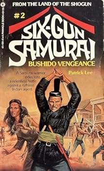 Paperback Bushido Vengeance (Six-Gun Warrior) Book