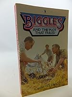 Biggles and the Plot that Failed 0340104600 Book Cover
