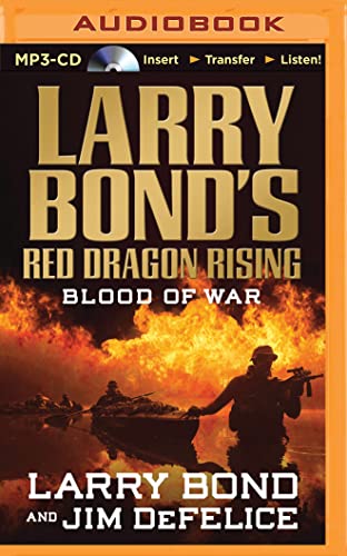 Larry Bond's Red Dragon Rising: Blood of War 1501283987 Book Cover