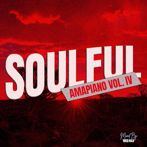 SOULFUL AMAPIANO MIX VOL 4
