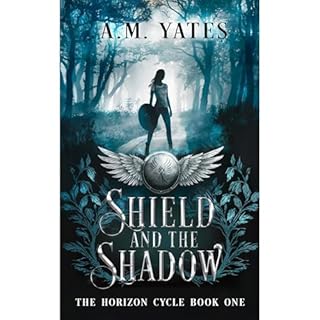 Shield and the Shadow Audiolibro Por A.M. Yates arte de portada