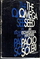 The Omega Seed: An Eschatological Hypothesis 038517716X Book Cover