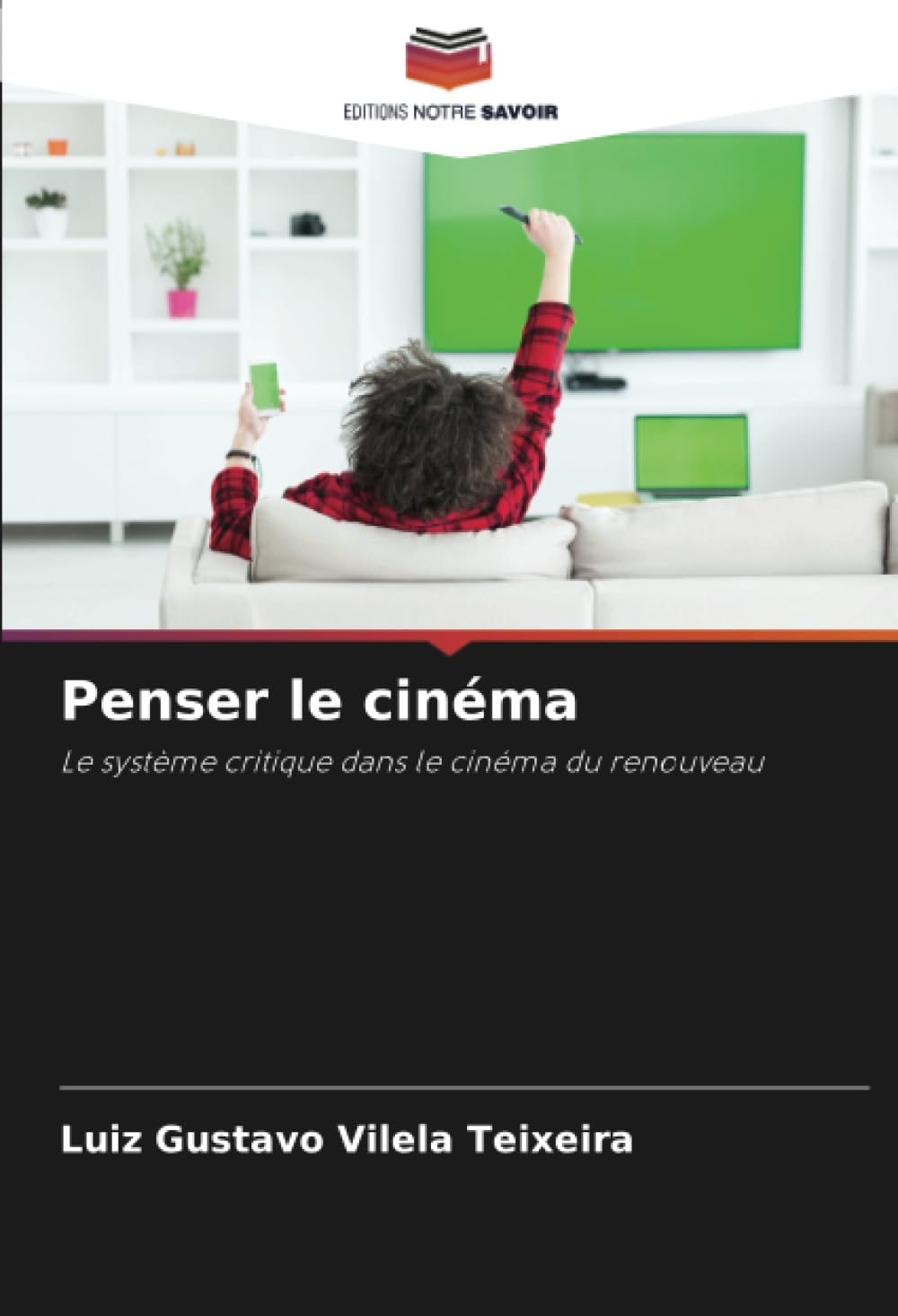 Penser le cinéma: Le système critique dans le cinéma du renouveau