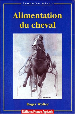 Télécharger Alimentation du cheval Livre eBook France