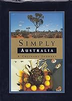Simply Australia a Culinary Journey 0908808763 Book Cover