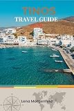 TINOS TRAVEL GUIDE 2026: Authentic Cyclades Hidden Gem: Secluded Beaches, Traditional Villages, Hiking Trails, and Spiritual Pilgrimage Sites