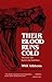 Their Blood Runs Cold: Adventures with Reptiles and Amphibians