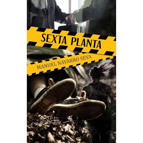 SEXTA PLANTA Audiolibro Por Manuel Navarro Seva arte de portada